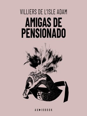 cover image of Amigas De Pensionado (Completo)